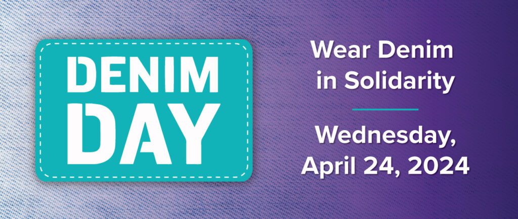 wear denim in solidarity on april 24, 2024