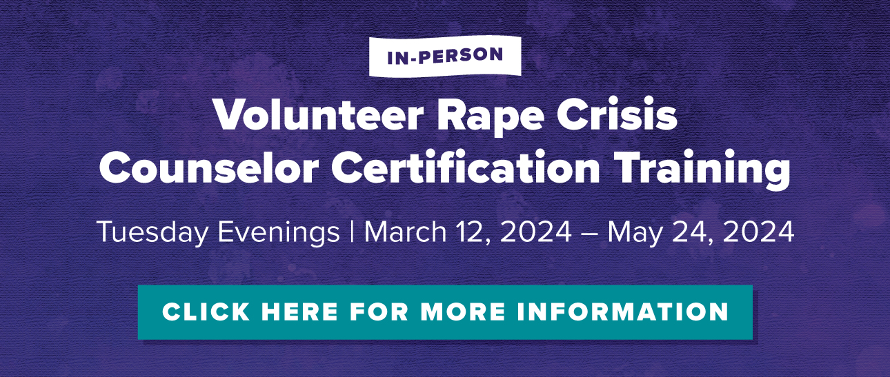 rape crisis counselor certification hero image for more information